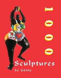Cover 1000 Sculptures de Génie