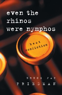 Cover Even the Rhinos Were Nymphos