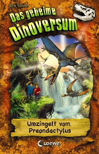 Cover Das geheime Dinoversum (Band 17) - Umzingelt vom Preondactylus