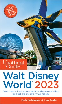 Cover The Unofficial Guide to Walt Disney World 2023
