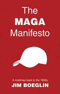 Cover The MAGA Manifesto