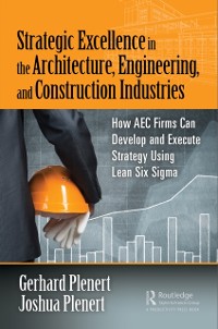 Cover Strategic Excellence in the Architecture, Engineering, and Construction Industries