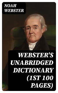 Cover Webster's Unabridged Dictionary (1st 100 Pages)