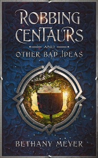 Cover Robbing Centaurs and Other Bad Ideas