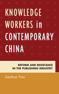 Cover Knowledge Workers in Contemporary China