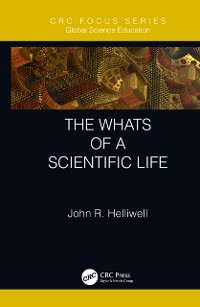 Cover Whats of a Scientific Life