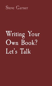 Cover Writing Your Own Book? Let's Talk