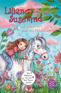 Cover Liliane Susewind – So springt man nicht mit Pferden um