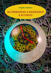 Cover Da Parmenide a Heidegger e ritorno