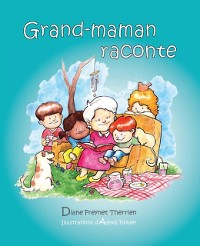 Cover Grand-maman Raconte (vol 1)