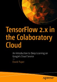 Cover TensorFlow 2.x in the Colaboratory Cloud
