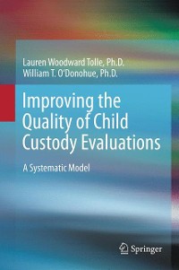 Cover Improving the Quality of Child Custody Evaluations