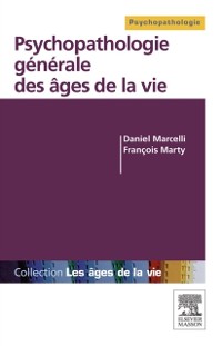 Cover Psychopathologie générale des âges de la vie