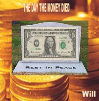 Cover THE DAY THE MONEY DIED