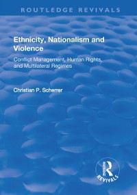 Cover Ethnicity, Nationalism and Violence