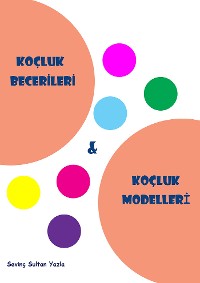 Cover KOÇLUK BECERİLERİ & KOÇLUK MODELLERİ