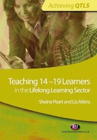 Cover Teaching 14-19 Learners in the Lifelong Learning Sector
