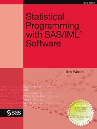 Cover Statistical Programming with SAS/IML Software