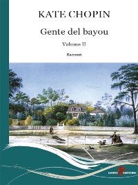 Cover Gente del Bayou. Testo inglese a fronte (Vol. 2)