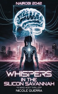 Cover Whispers in the Silicon Savannah