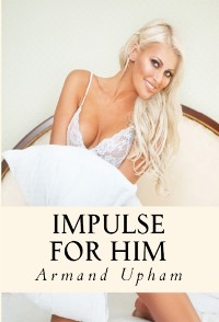 Cover Impulse For Him: Taboo Erotica