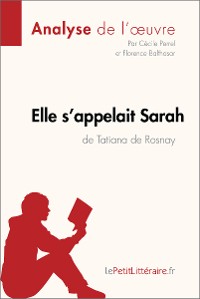 Cover Elle s'appelait Sarah de Tatiana de Rosnay (Analyse de l'oeuvre)