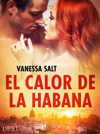 Cover El calor de la Habana – una novela corta erótica