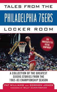 Cover Tales from the Philadelphia 76ers Locker Room