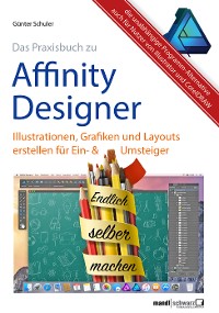Cover Affinity Designer Praxis – Illustrationen, Grafiken und Layouts für Ein- und Umsteiger