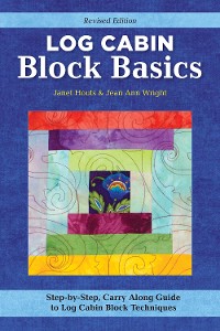 Cover Log Cabin Block Basics, Revised Edition