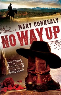 Cover No Way Up (The Cimarron Legacy Book #1)