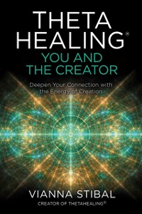 Cover ThetaHealing(R): You and the Creator