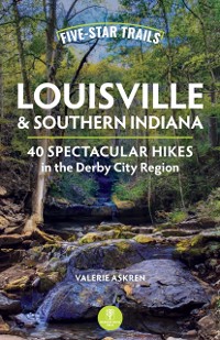 Cover Five-Star Trails: Louisville and Southern Indiana
