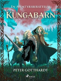 Cover Kungabarn  – en äventyrsberättelse