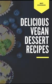 Cover Delicious Vegan Dessert Recipes