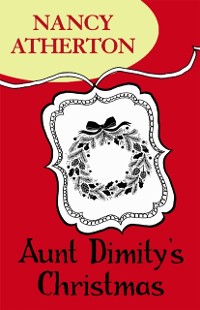 Cover Aunt Dimity's Christmas (Aunt Dimity Mysteries, Book 5)