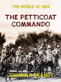 Cover Petticoat Commando Boer Women in Secret Service