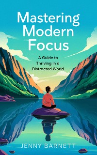 Cover Mastering Modern Focus