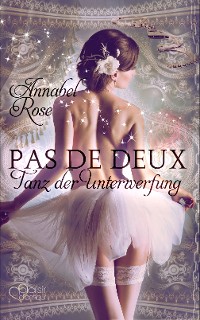 Cover Pas de deux: Tanz der Unterwerfung