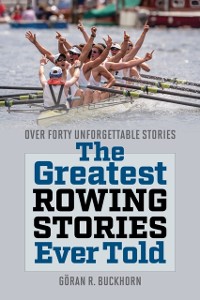 Cover Greatest Rowing Stories Ever Told
