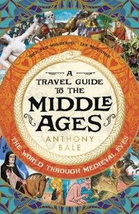 Cover Travel Guide to the Middle Ages