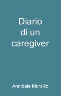 Cover Diario di un caregiver