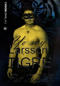 Cover Yo soy Larsson Tigre