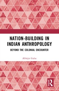 Cover Nation-Building in Indian Anthropology