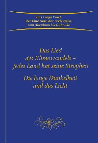 Cover Das Lied des Klimawandels - jedes Land hat seine Strophe