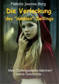 Cover Die Verlockung des "dunklen" Zwillings