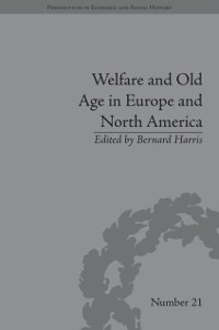 Cover Welfare and Old Age in Europe and North America