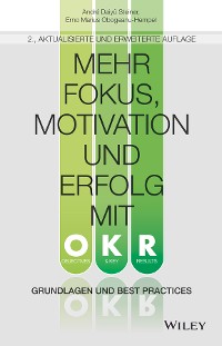 Cover Mehr Fokus, Motivation und Erfolg mit OKR