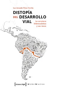 Cover Distopía del Desarrollo Vial