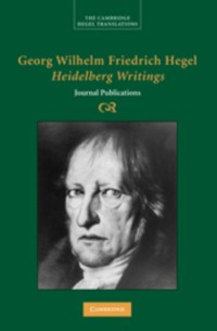 Cover Georg Wilhelm Friedrich Hegel: Heidelberg Writings